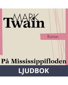 På Mississippifloden, Ljudbok