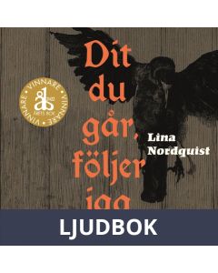 Dit du går, följer jag, Ljudbok