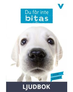 Du får inte bitas, Ljudbok
