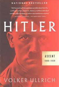 Hitler: Ascent: 1889-1939