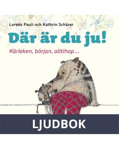 Där är du ju!, Ljudbok