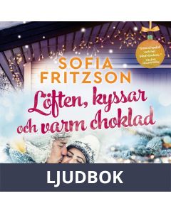 Löften, kyssar och varm choklad, Ljudbok
