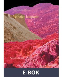 Velhojen kaupunki: Wezierin kirjat II, E-bok