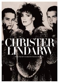 Christer Lindarw: This is my life