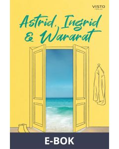 Astrid, Ingrid & Wararat, E-bok