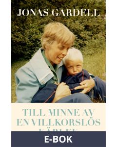 Till minne av en villkorslös kärlek, E-bok