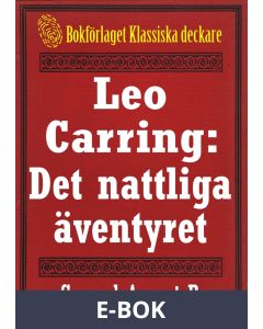 Leo Carring: Det nattliga äventyret. Återutgivning av text från 1935, E-bok