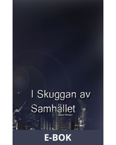 I Skuggan Av Samhället, E-bok