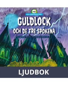 Lilla skräckbiblioteket 5: Guldlock och de tre spökena, Ljudbok