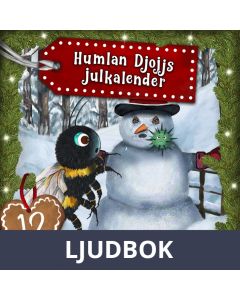 Humlan Djojjs Julkalender (Avsnitt 12), Ljudbok