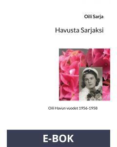 Havusta Sarjaksi, E-bok