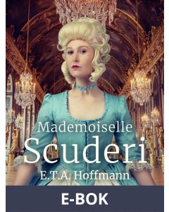 Mademoiselle Scuderi, E-bok
