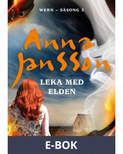 Leka med elden - 1, E-bok