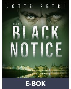 Black Notice del 3, E-bok