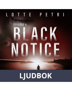 Black Notice: Episode 4, Ljudbok