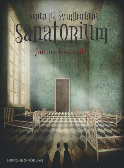 Barnen På Svartbäckens Sanatorium