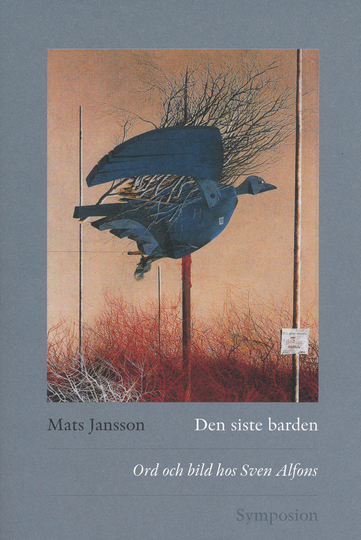 Den Siste Barden - Ord Och Bild Hos Sven Alfons