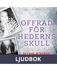 Offrad för hederns skull: En familjetragedi, Ljudbok