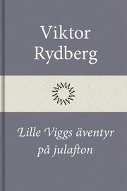 Lille Viggs äventyr på julafton