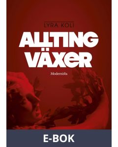 Allting växer, E-bok