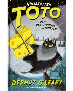 Ninjakatten Toto och den otroliga ostkuppen