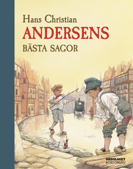 Hans Christian Andersens Bästa Sagor