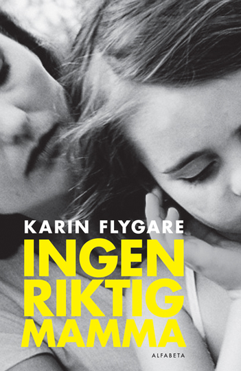 Ingen Riktig Mamma