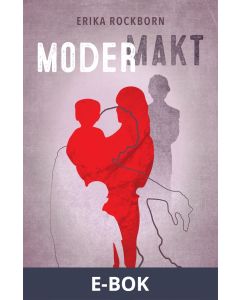 Modermakt, E-bok