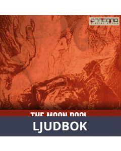 The Moon Pool, Ljudbok