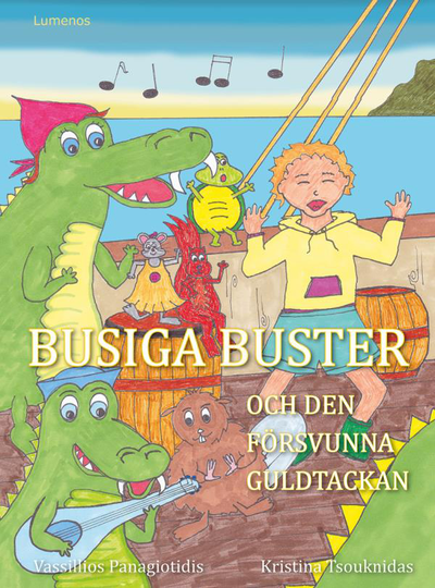 Busiga Buster Och Den Försvunna Guldtackan