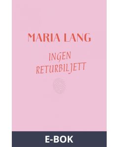 Ingen returbiljett, E-bok