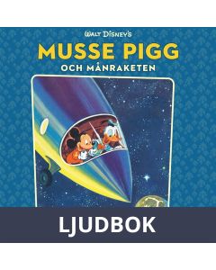 Musse Pigg och månraketen, Ljudbok