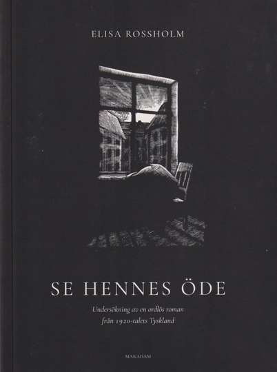 Se Hennes Öde - Undersökning Av En Ordlös Roman Från 1920-talets Tyskland