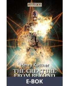 The Creature from Beyond Infinity, E-bok