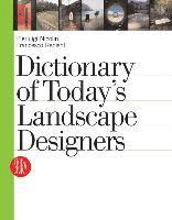 Dictionary of Today's Landscape Designers