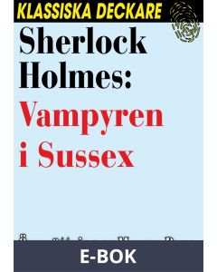 Sherlock Holmes: Vampyren i Sussex, E-bok