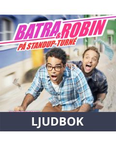 Batra & Robin, Ljudbok