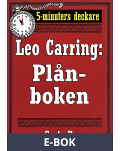 5-minuters deckare. Leo Carring: Plånboken. En historia. Återutgivning av text från 1917 , E-bok