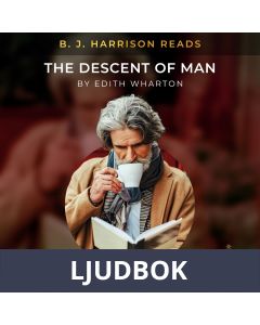 B. J. Harrison Reads The Descent of Man, Ljudbok