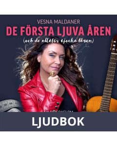 De första ljuva åren (och de alltför tjocka låren), Ljudbok