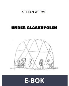 Under Glaskupolen, E-bok