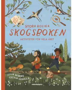 Stora roliga skogsboken : aktiviteter för hela året