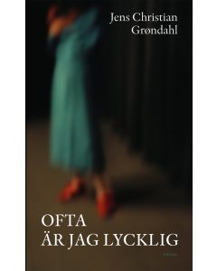 Ofta är jag lycklig