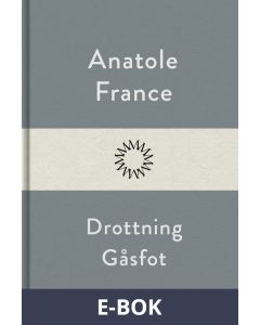 Drottning Gåsfot, E-bok
