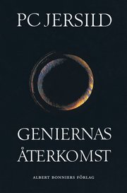 Geniernas återkomst : krönika