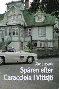 Spåren efter Caracciola i Vittsjö