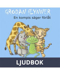 Grodan Flynner - En kompis säger förlåt, Ljudbok