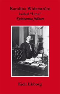 Karolina Widerström kallad 'Lina'