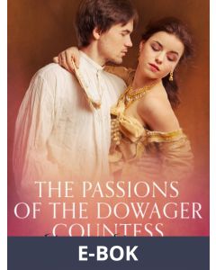 The Passions of the Dowager Countess - Erotic Short Story, E-bok