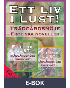 Trädgårdsnöje - erotiska noveller, E-bok